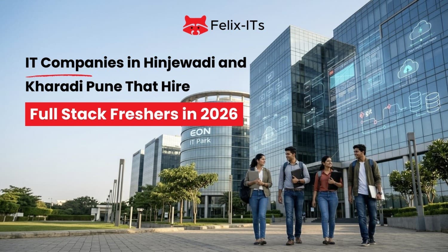 IT Companies in Hinjewadi & Kharadi Hiring Freshers 2026