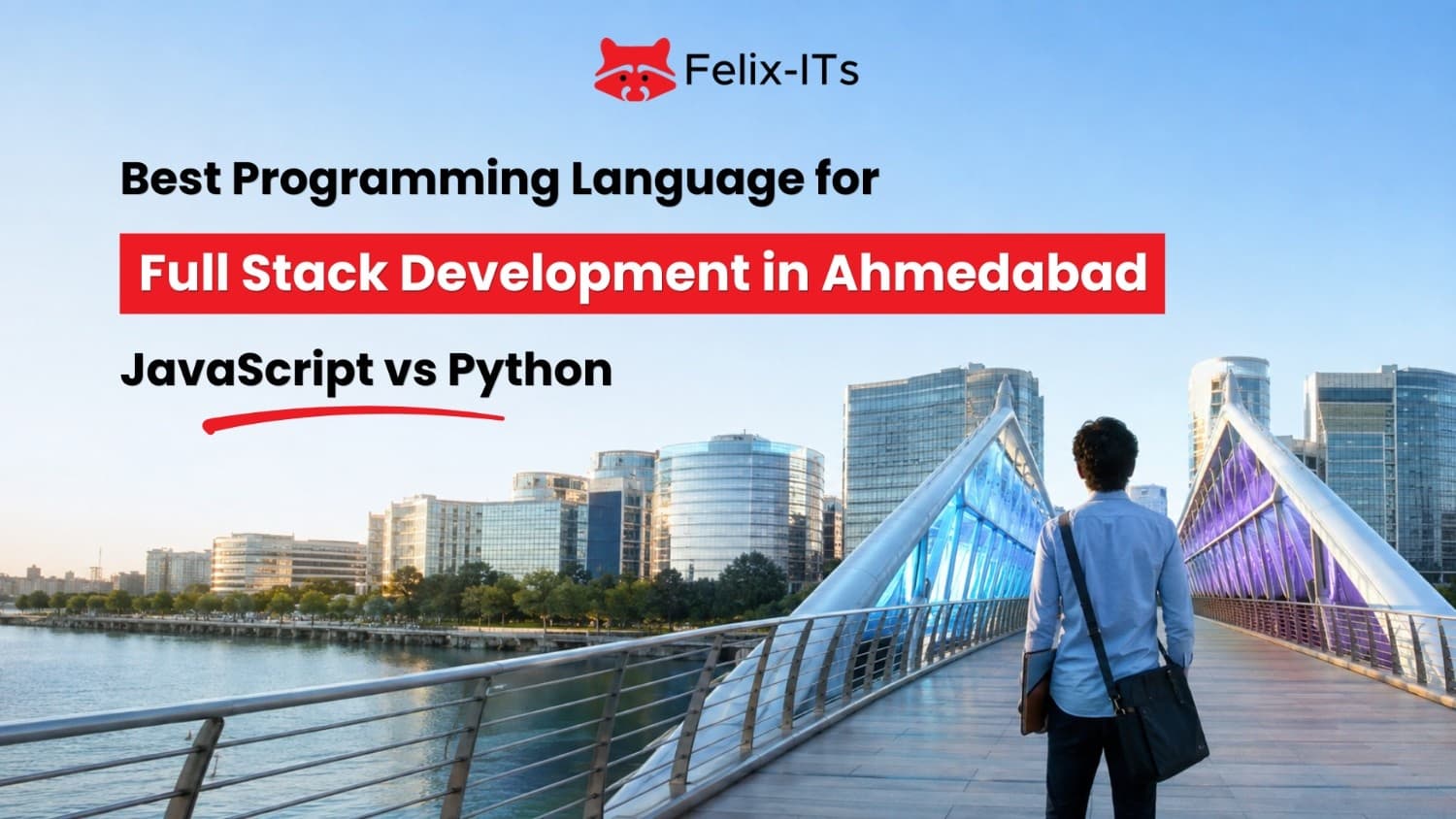 JavaScript vs Python for Full Stack Dev in Ahmedabad