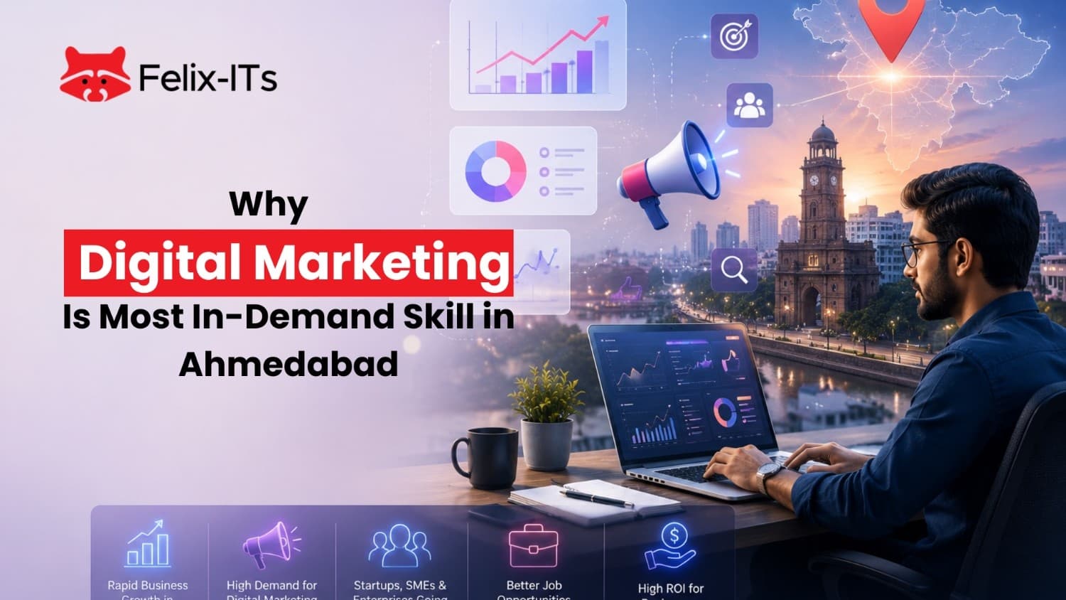 Why Digital Marketing Is Most In-Demand Skill in Ahmedabad