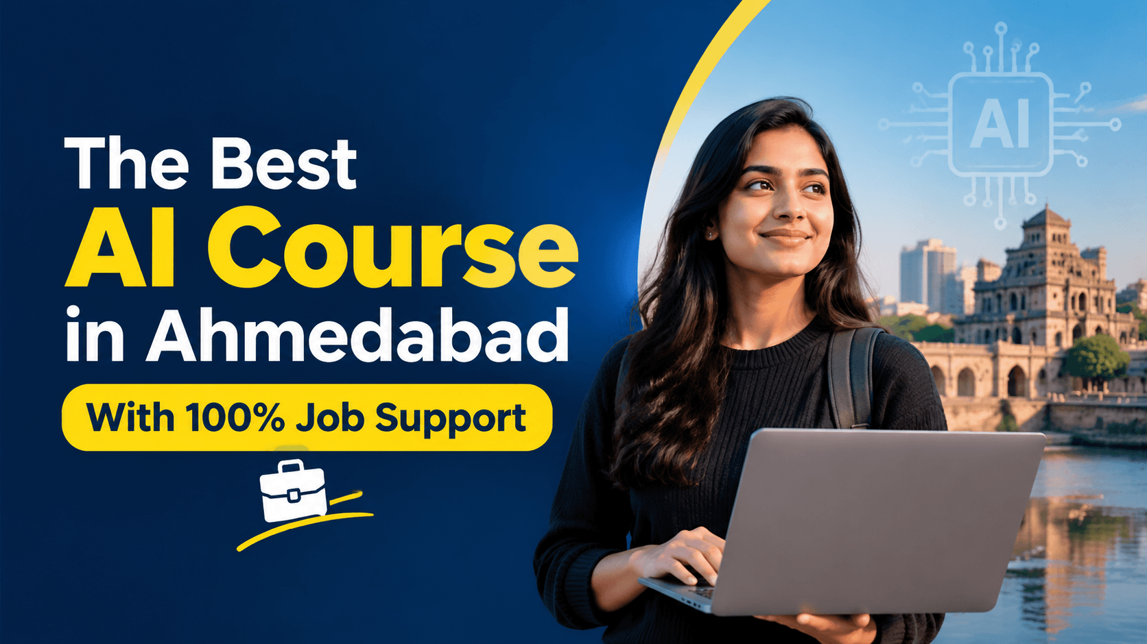 The Best AI Course in Ahmedabad With 100% Job Support