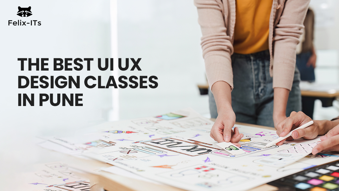 The Best UI UX Design Classes in Pune