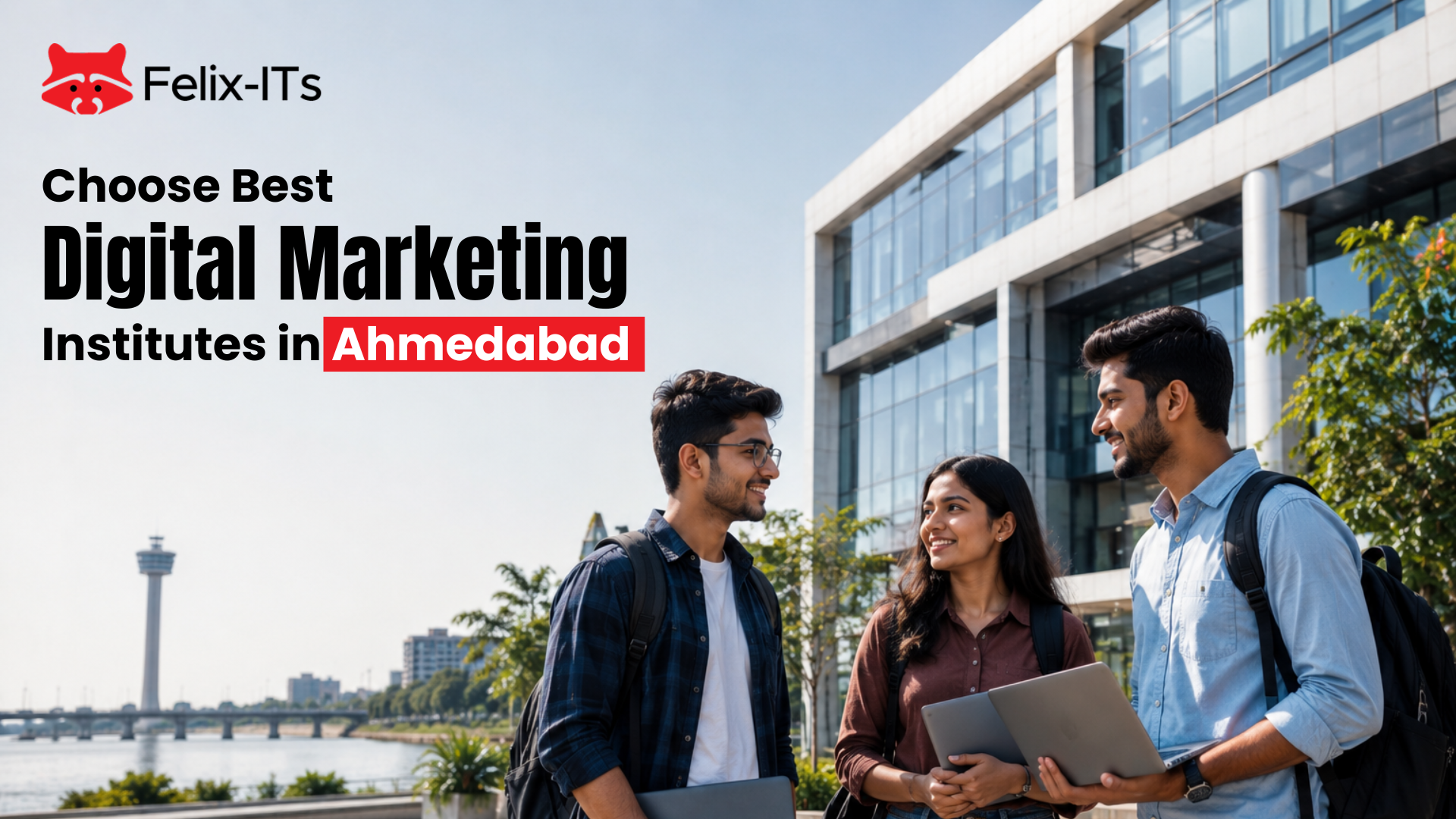 Choose Best Digital Marketing Institutes in Ahmedabad